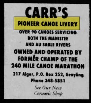 Au Sable Canoe (Carrs Pioneer Canoe Livery) - May 22 1975 Article (newer photo)